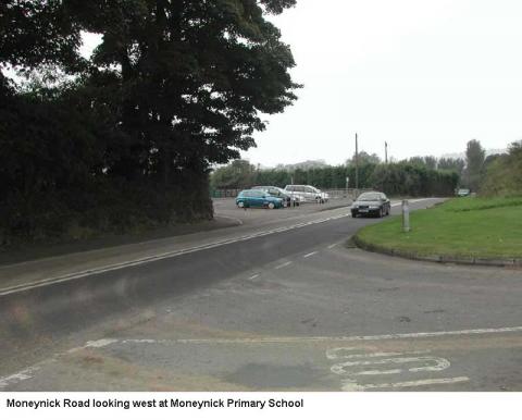 A6 Moneynick Road looking West at Monenick Primary School