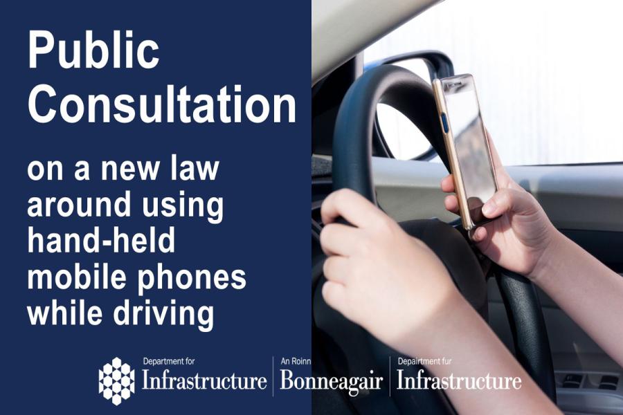 Consultation launched to tackle use of mobile phones while driving ...